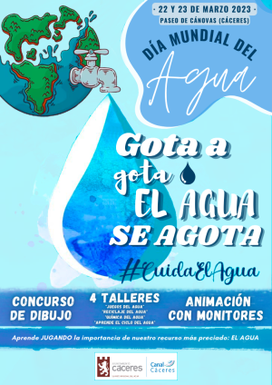 CARTEL - DÍA DEL AGUA 2023 (Cáceres - Canal de Isabel II)